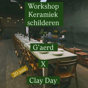 G'aerd X ClayDay - Workshop keramiek schilderen - 20 juni